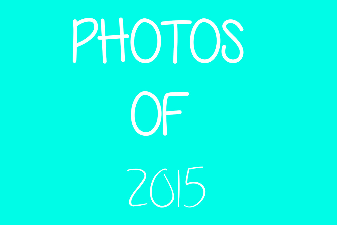 Photos of 2015
