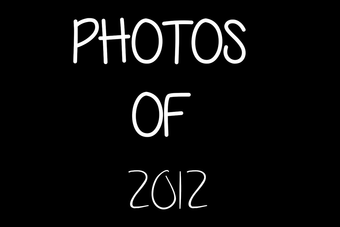 Photos of 2012